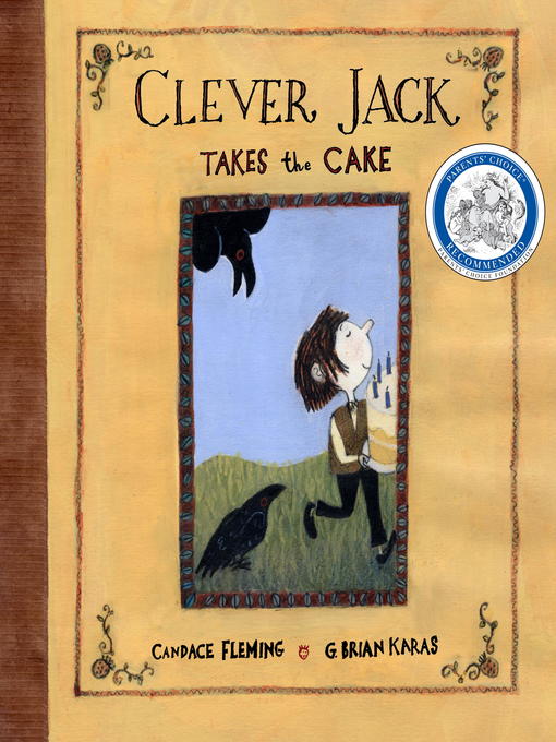 Title details for Clever Jack Takes the Cake by Candace Fleming - Available
